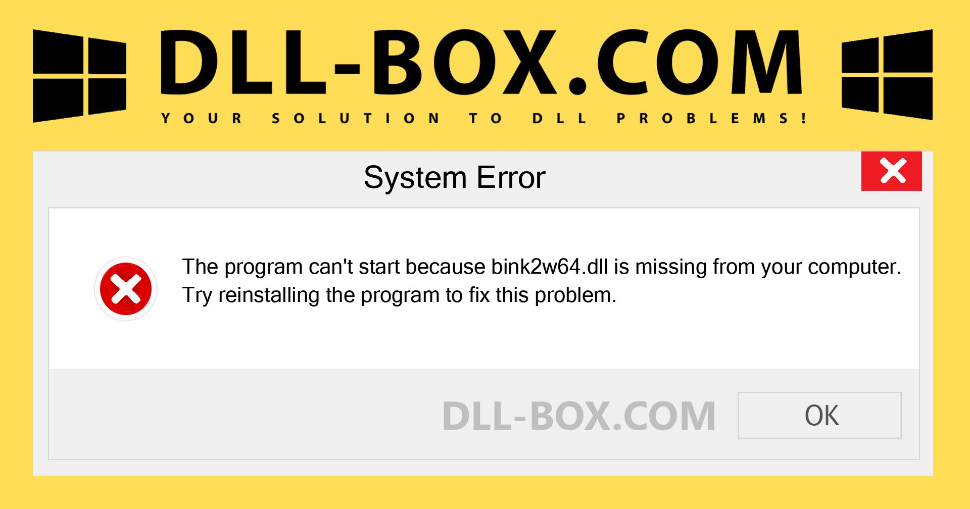 bink2w64 dll free download for Windows DLL BOX COM bink2w64 dll free download for Windows DLL BOX COM
